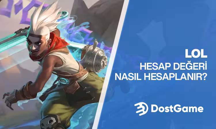 LoL Hesap Değeri Hesaplama