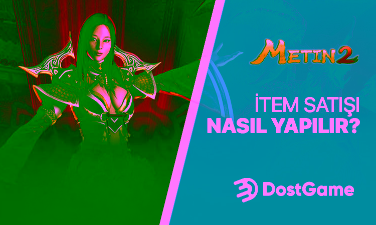 Metin2 İtem Satış Nasıl Yapılır?