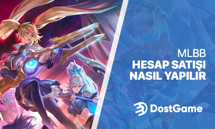 Mobile Legends Hesap Satışı Nasıl Yapılır?