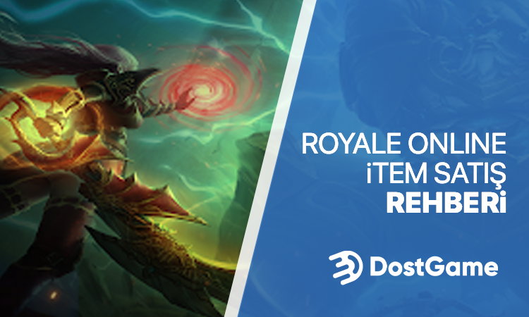 Royale Online Item Satışı | Hemen İlan Ver!