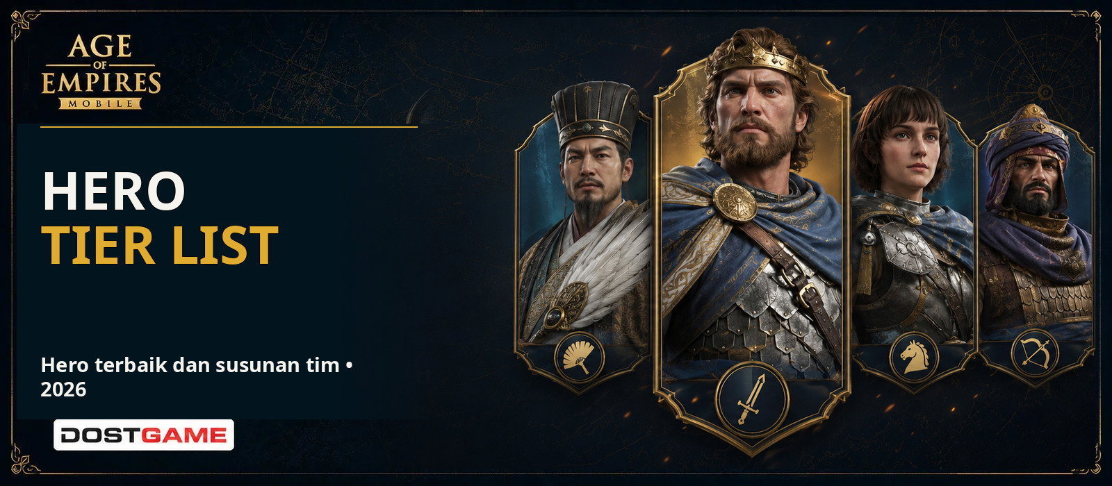 Tier List Hero dan Komposisi Tim Age of Empires Mobile 2026