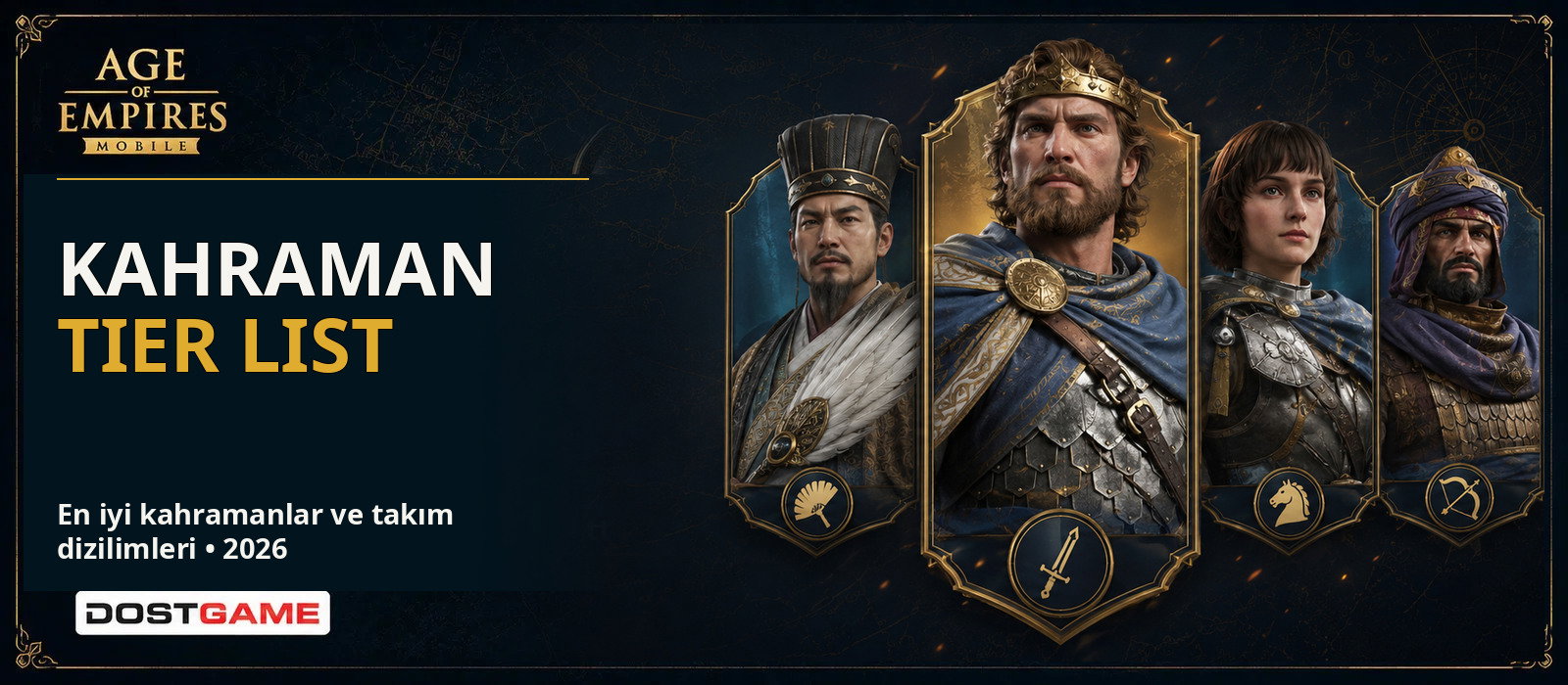 Age of Empires Mobile Kahraman Tier List ve Takım Dizilimleri 2026