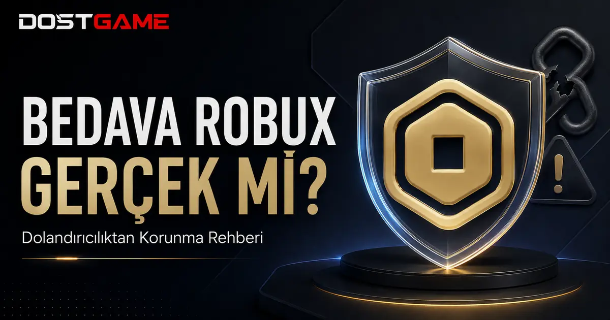 Bedava Robux Kodları Gerçek mi? Dolandırıcılıklardan Korunma Rehberi