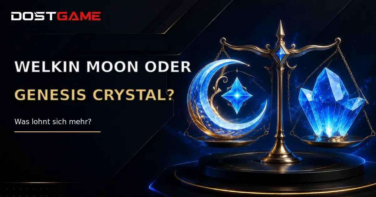 Welkin Moon oder Genesis Crystals: Was lohnt sich mehr?