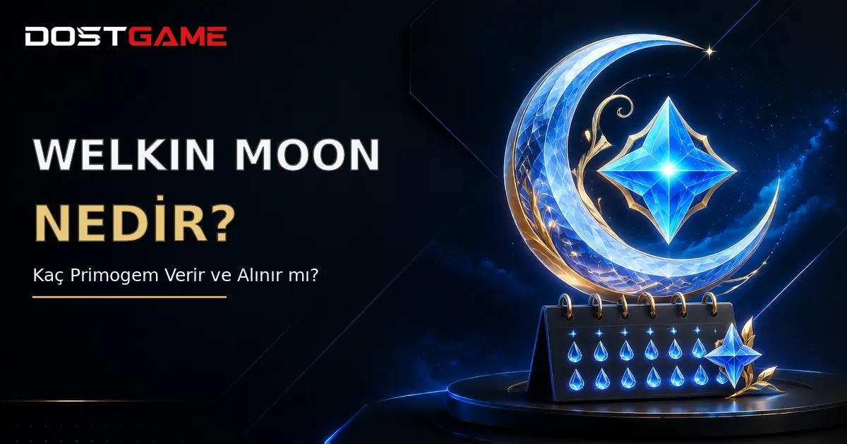 Welkin Moon Nedir, Kaç Primogem Verir ve Alınır mı?