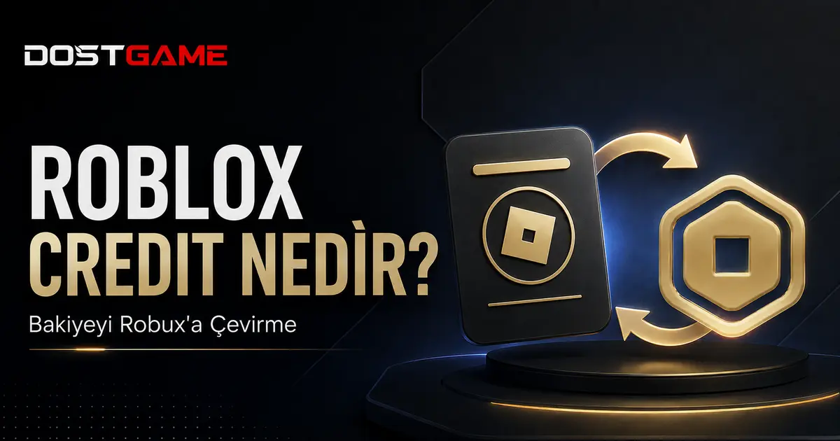 Roblox Credit Nedir? Bakiye Nasıl Robux'a Çevrilir?
