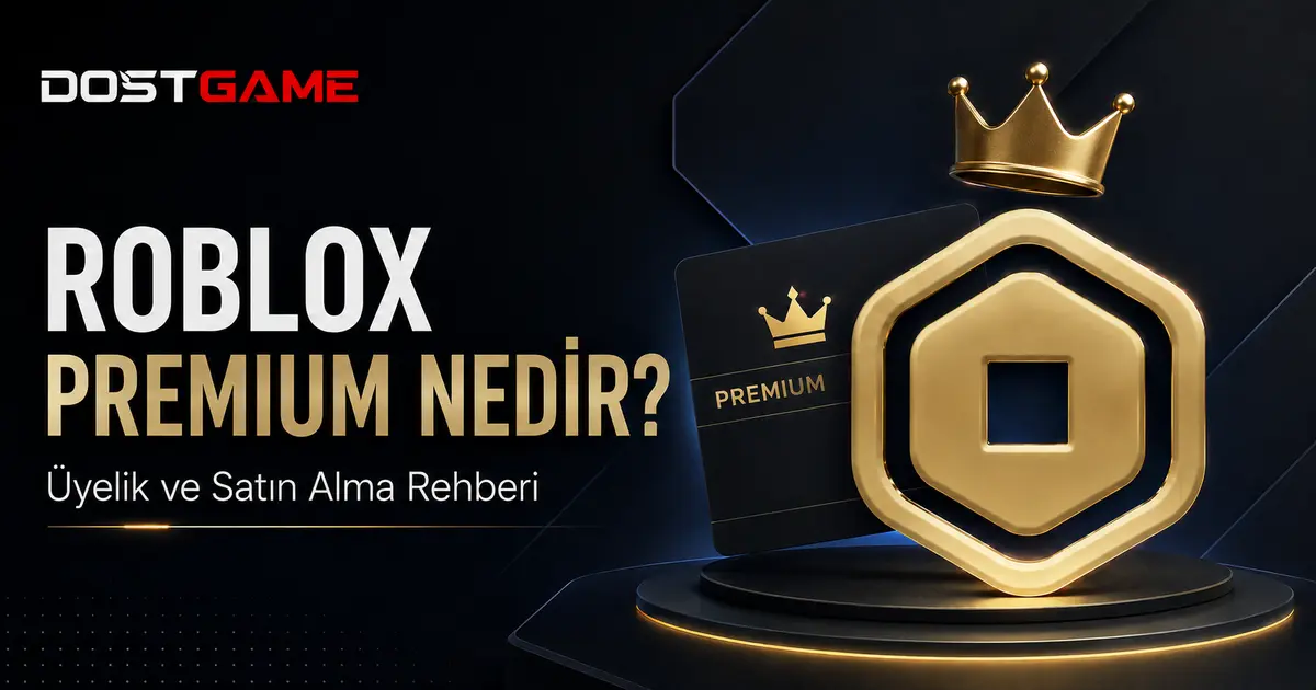Roblox Premium Nedir, Nasıl Alınır ve Kaç TL?