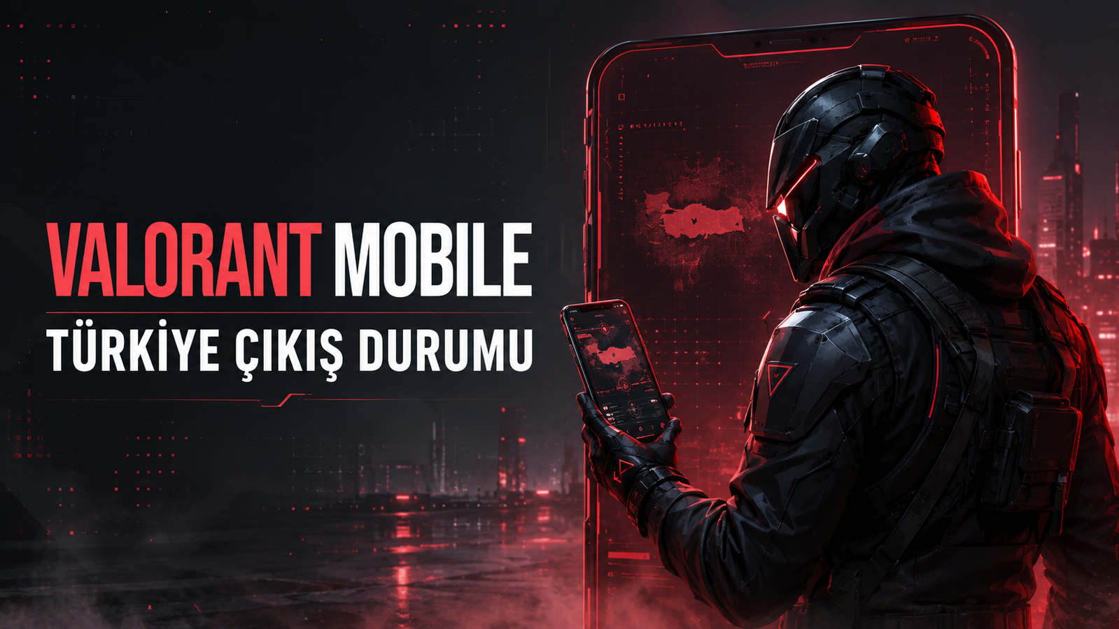 VALORANT Mobile Çıktı mı? Türkiye Çıkış Durumu