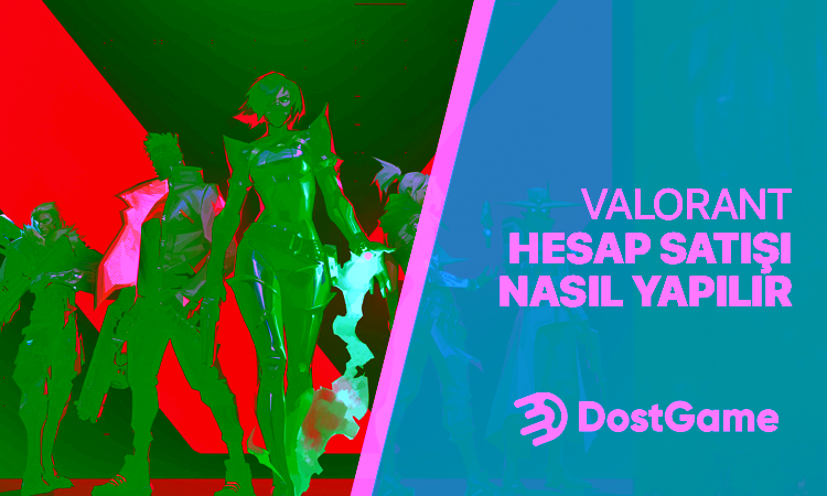 Valorant Hesap Satışı | Dostgame Valorant İlan Pazarı