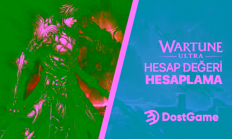 Wartune Ultra Hesap Değeri Hesaplama