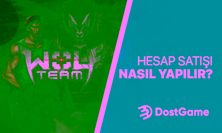 Wolfteam Hesap Satışı Nasıl Yapılır?